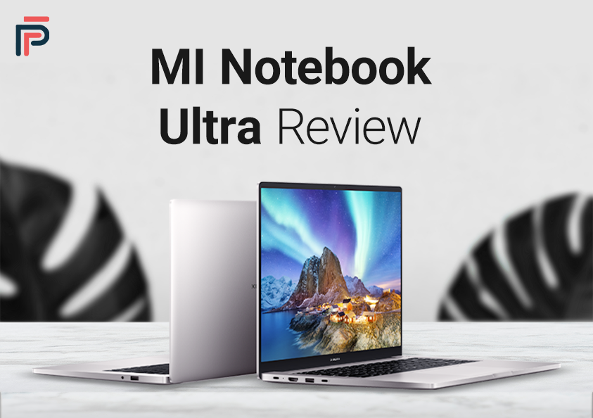 MI Notebook Ultra Review