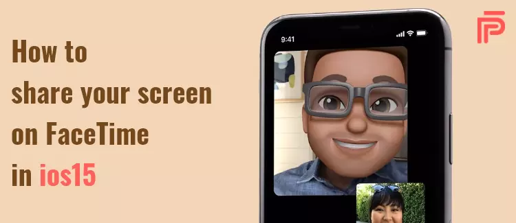 How to share your screen on Facetime in iOS 15