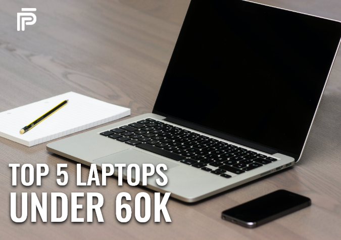 Top 5 Laptop under Rs.60,000