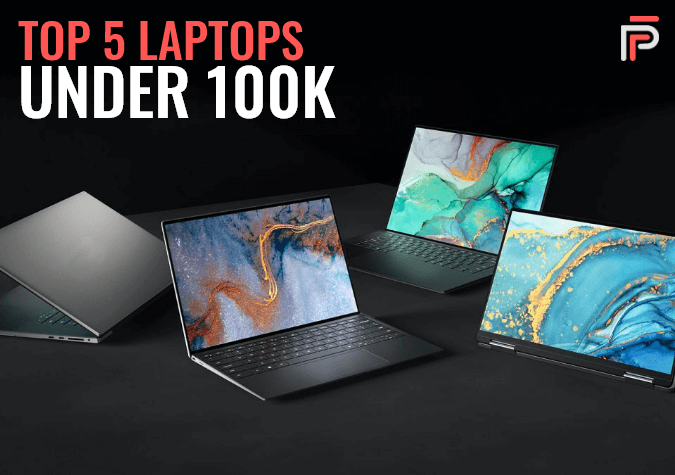 Top 5 Laptops under Rs.1,00,000