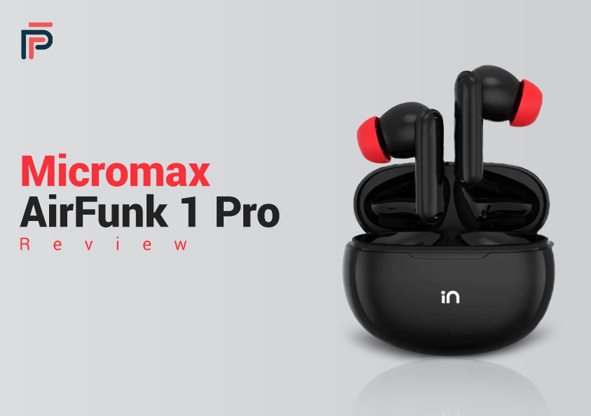 Micromax AirFunk 1 Pro Review